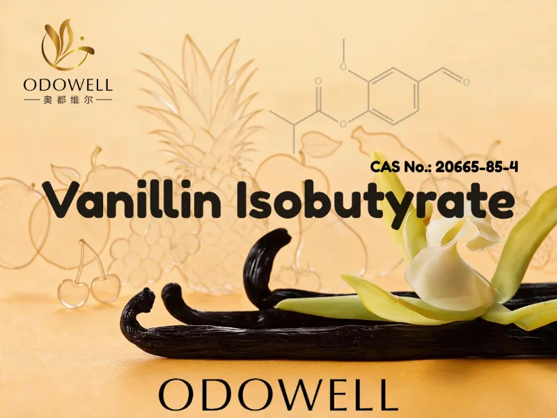 ​ODOWELL priporoča vanilin izobutirat za uporabo v sladkih, kremastih in gurmanskih dišavah